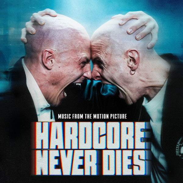  Hardcore Never Dies