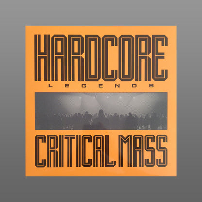 Critical Mass – Hardcore Legends