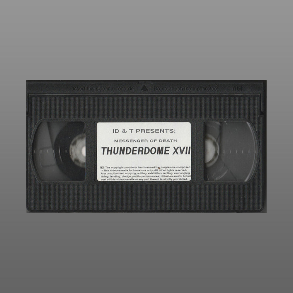 VHS Thunderdome XVII (Messenger Of Death)